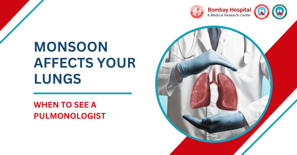 monsoon affects your lungs visit pulmonologist